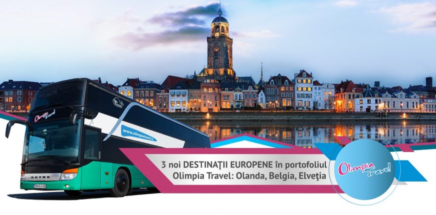 3 noi destinatii europene in portofoliul Olimpia Travel
